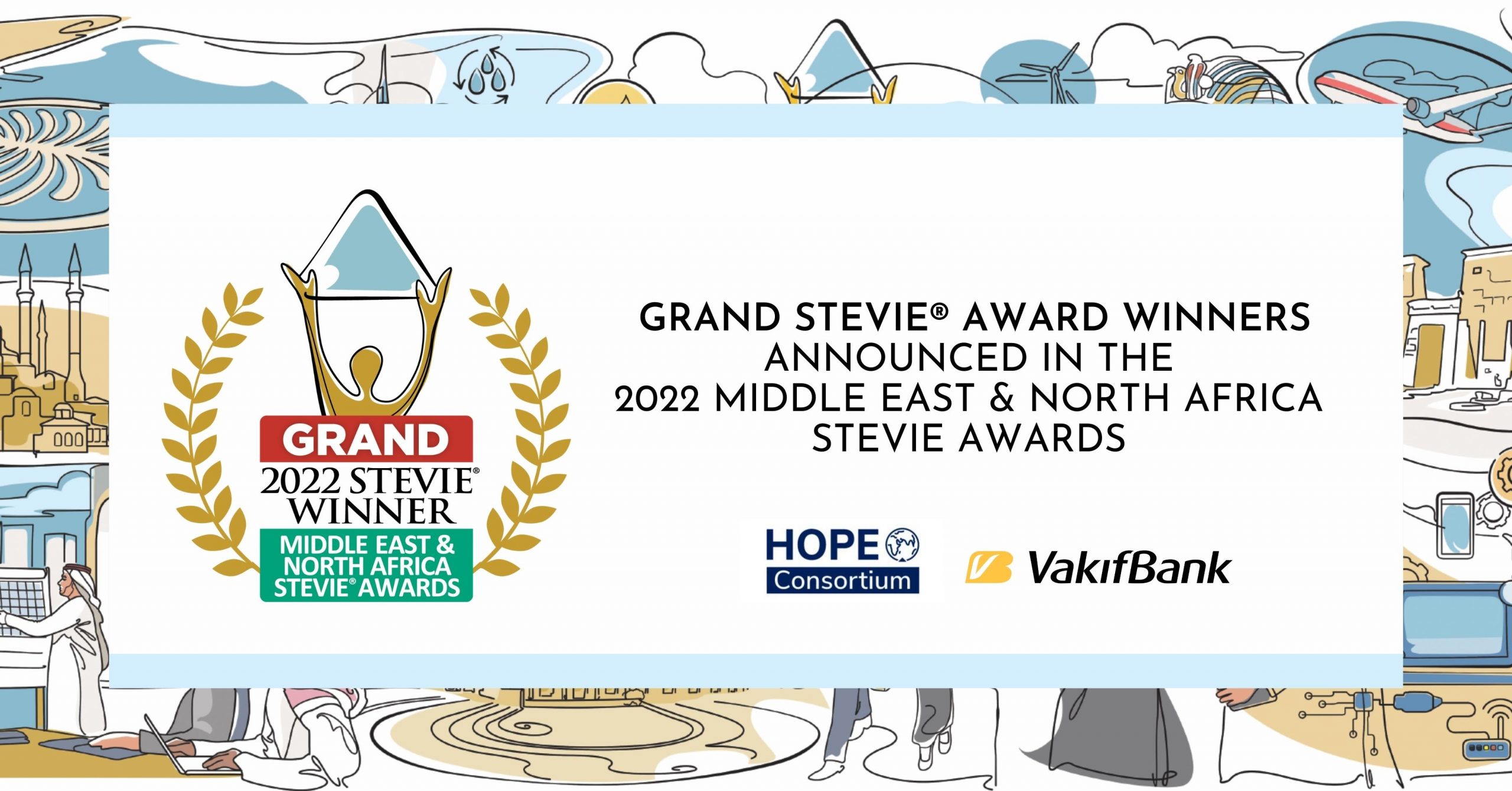 Grand Stevie award winners announced in the 2022 MENA Stevie Awards ...